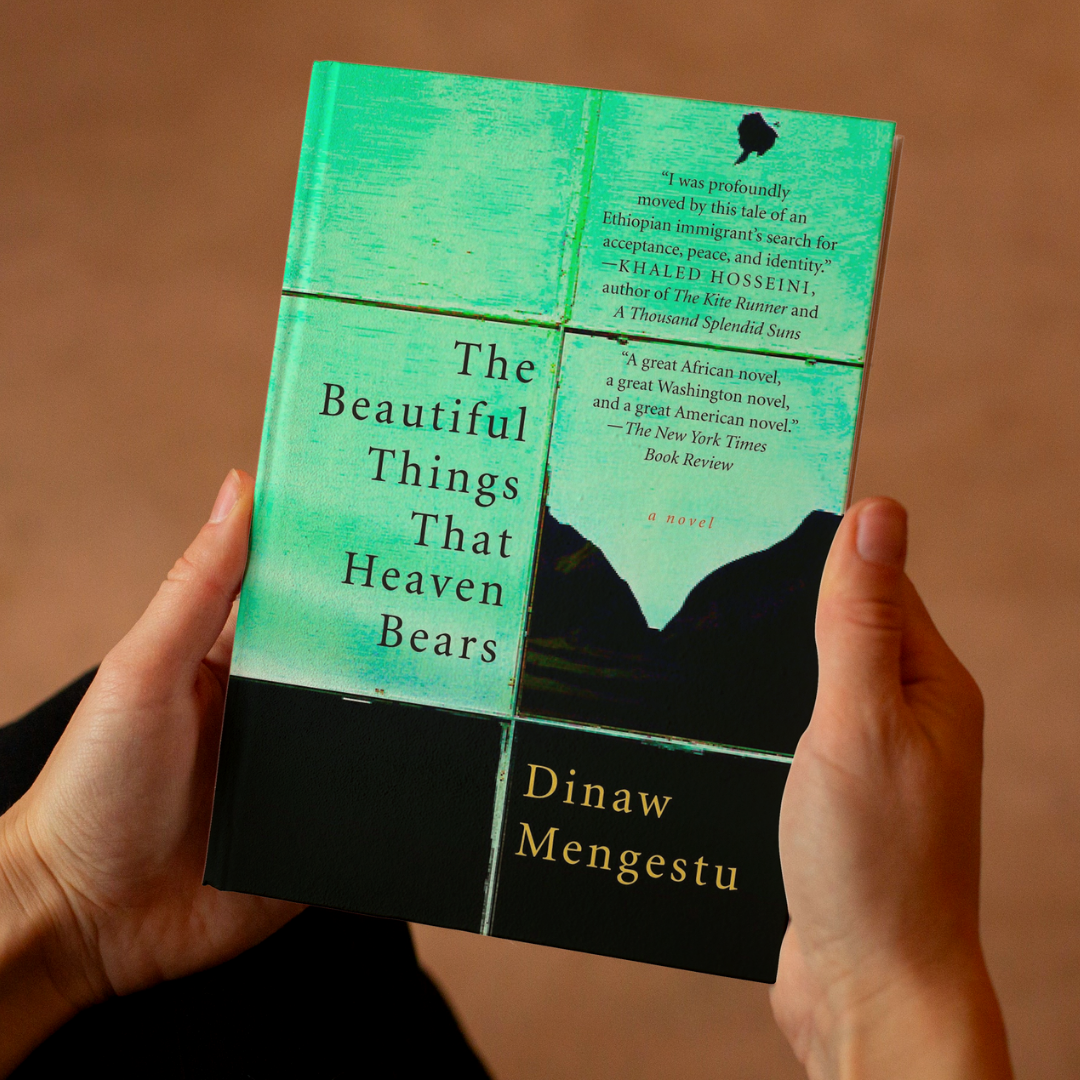 The Beautiful Things that Heaven Bears by Dinaw Mengestu Event Image